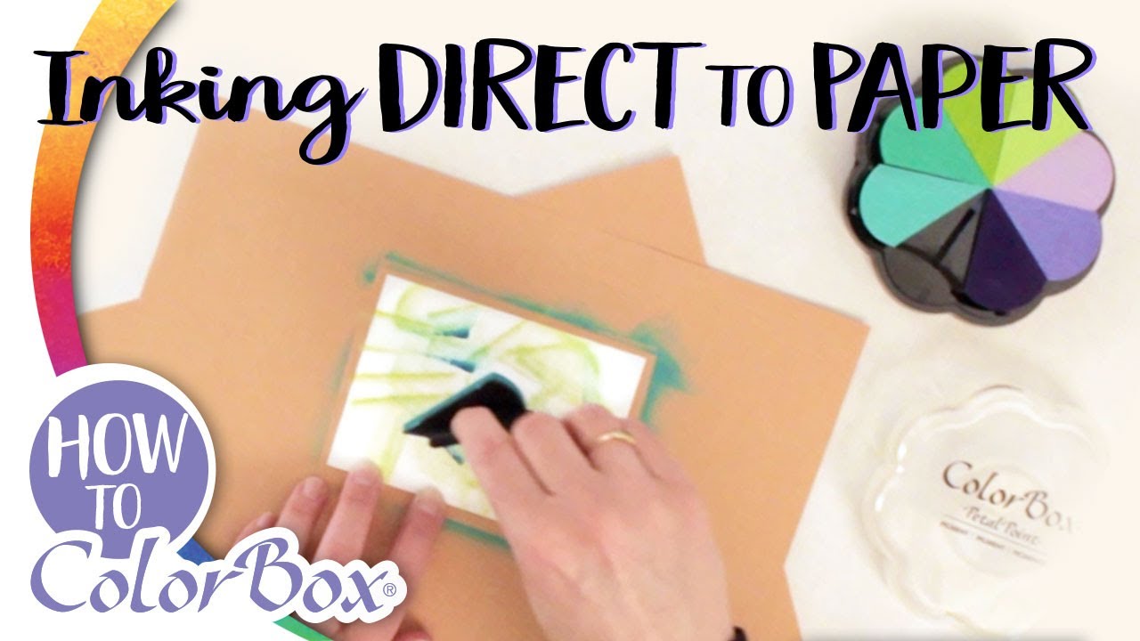 How to ColorBox® - Inking Direct to Paper