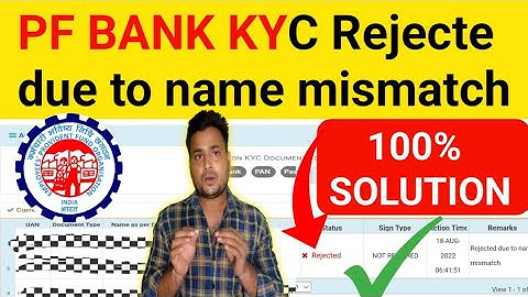 100%solve /pf bank kyc Rejected due to Name mismatch |rejection reasion Name mismatch