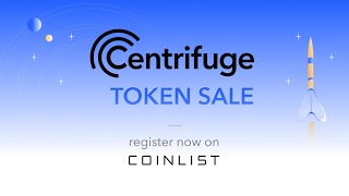Centrifuge $CFG token sale on Coinlist