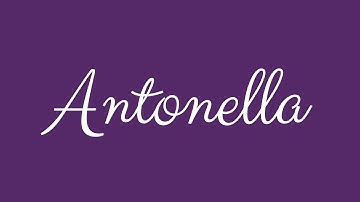 Learn how to Sign the Name Antonella Stylishly in Cursive Writing