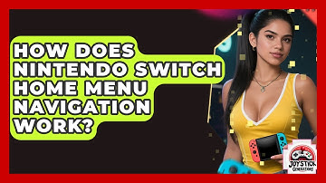 How Does Nintendo Switch Home Menu Navigation Work? - Joystick Generations