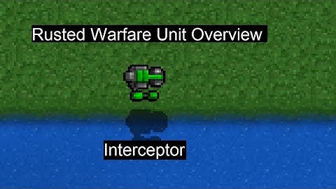 Rusted Warfare Unit Overview: Interceptor