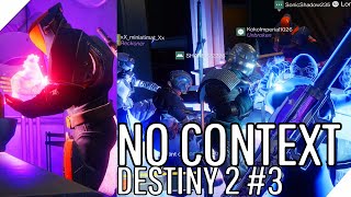NO CONTEXT DESTINY 2 Memes #3