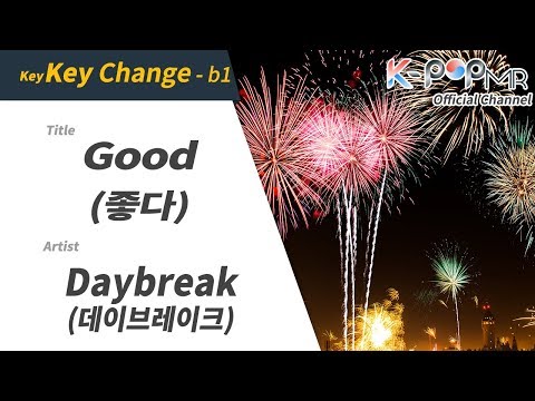 [KPOP MR 노래방] 좋다 - 데이브레이크 (b1 Ver.)ㆍGood - Daybreak