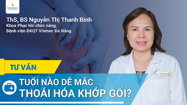 Triệu chứng đau khớp gối là bệnh gì năm 2024