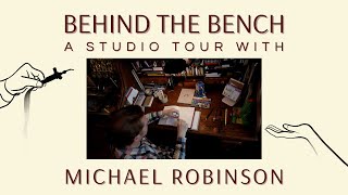 Behind The Bench: A Studio Tour with Michael Robinson