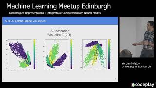 Machine Learning Edinburgh: Disentangled Representations