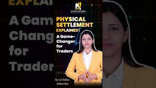Physical settlement of Futures and Options 🔥📉 | CA Neha Niharika