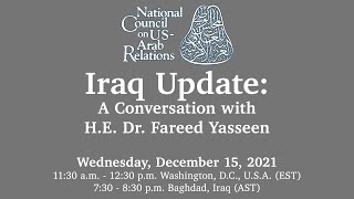 Iraq Update A Conversation With Ambassador Dr Fareed Yasseen