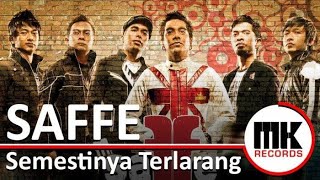 Saffe Band Semestinya Terlarang Lirik Dan Tempo Suara Untuk Belajar Karaoke