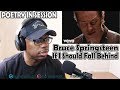 Bruce Springsteen - If I Should Fall Behind REACTION! THIS SONG HAD ME ON THE VERGE OF CRYING
