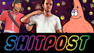 Compilación de Memes y Shitpost #3