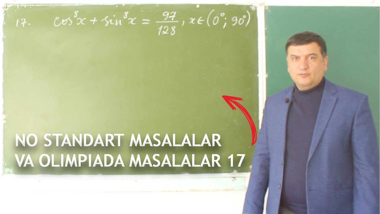 cos^8 x + sin^8 x = 97/128 | Nostandart masalalar va olimpiada masalalar 17 - dars . Matematika