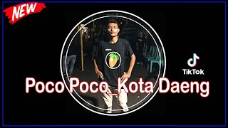 Poco-Poco_Kota Daeng_Adhitya N.S(New Remix)2k22