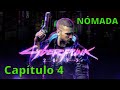 CIBERPUNK 2077 | NOMADA | Capítulo 4: LA PRUEBA | Gameplay Español.