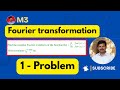 01 | Fourier Transformation VTU / Non Vtu | Problems with solutions