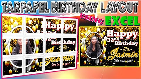 HOW TO MAKE BIRTHDAY TARPAPEL/TARPAULIN LAYOUT USING MS EXCEL II BIRTHDAY LAYOUT