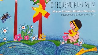 Pikuin, O Pequeno Kurumin- História Infantil- Dia do Índio