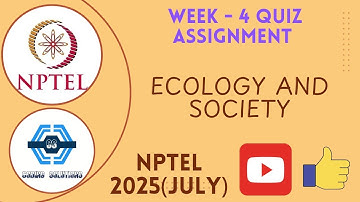 Ecology and Society Week 4 Quiz Answer Solution | NPTEL 2025(July) | SWAYAM 2025 