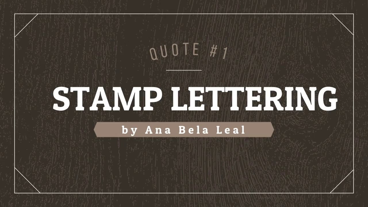 Watch me "Stamp Lettering" Quote #1