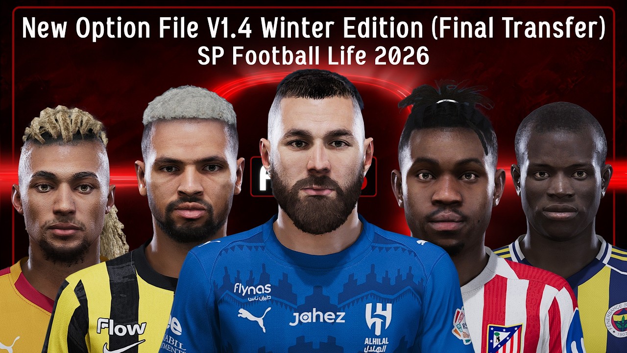 New Option File V1.4 Winter Edition (Final Transfer) - SP Football Life 2026