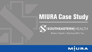 SOUTHEASTERN HEALTH Chooses Miura Boilers