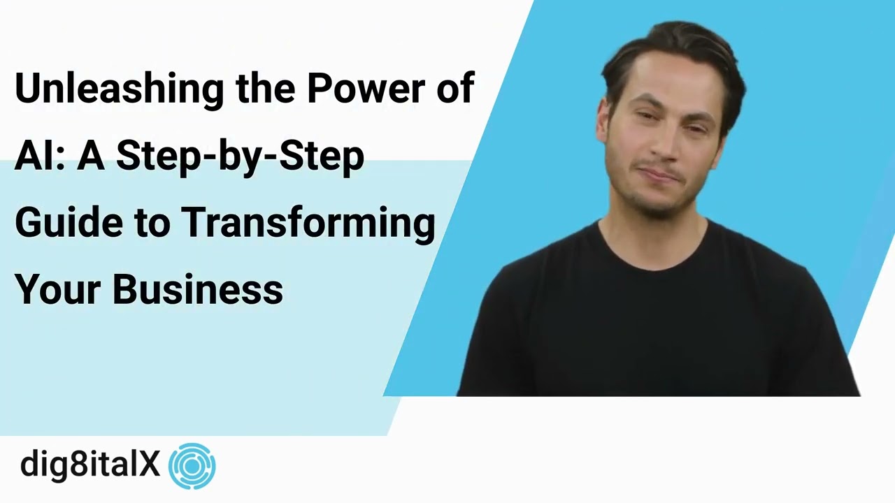Unleashing the Power of AI: A Step-by-Step Guide to Transforming Your Business