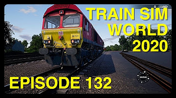 Train Sim World 2020 - Class 66 Introduction - Episode 132