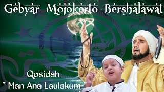 Qasidah Man Ana laulakum - Habib Syech bin abdul qodir assegaff MOJOKERTO BERSHALAWAT