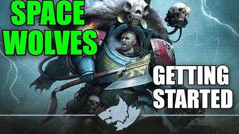 SPACE WOLVES in Warhammer 40k... Getting Started Space Marines SONS of RUSS 10th Edition #Warhammer