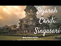 Sejarah Candi Singosari Malang Jawa Timur