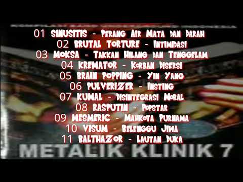 METALIK KLINIK 7 - Album Kompilasi Underground Indonesia
