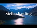 Sleep Music, Stress Relief, Meditation — Stellar Healing 🌌 | Deep Space, Calming Ambient Soundscape