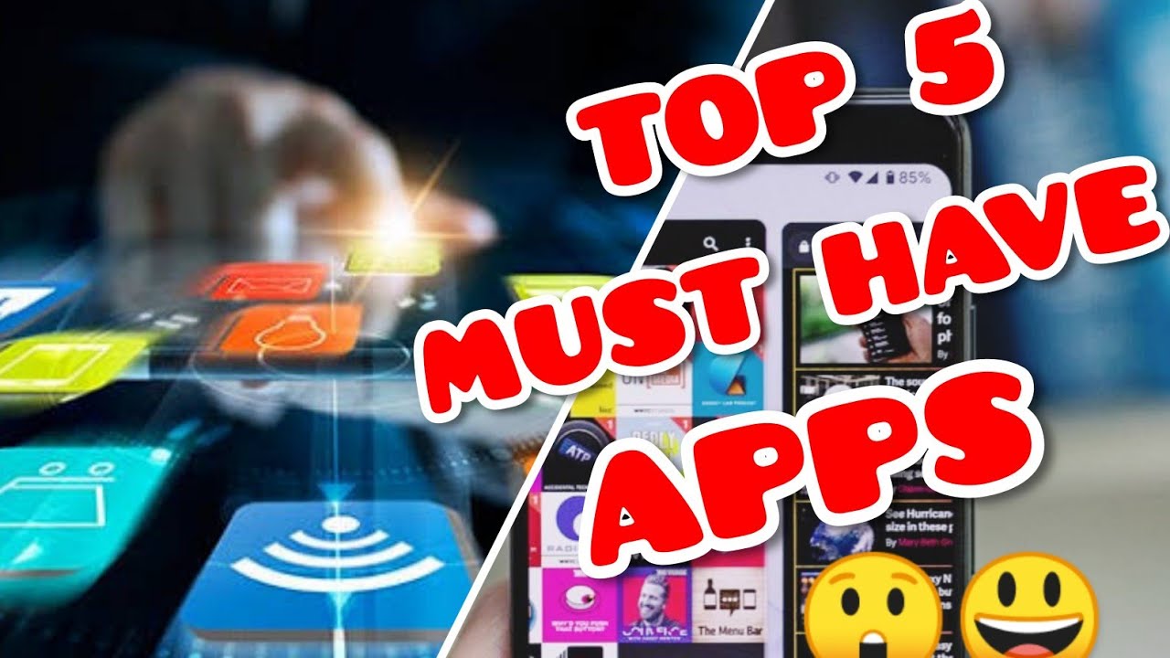 Top Five Must Have Apps - YouTube