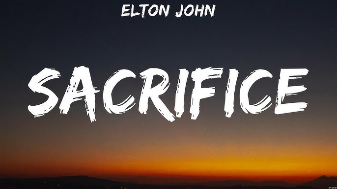 Elton John - Sacrifice (Remastered): escucha canciones con la