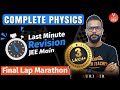 Complete Physics - Last Minute Revision for JEE 2021 | Final Lap [Marathon]🏃‍♂️ | Vedantu JEE