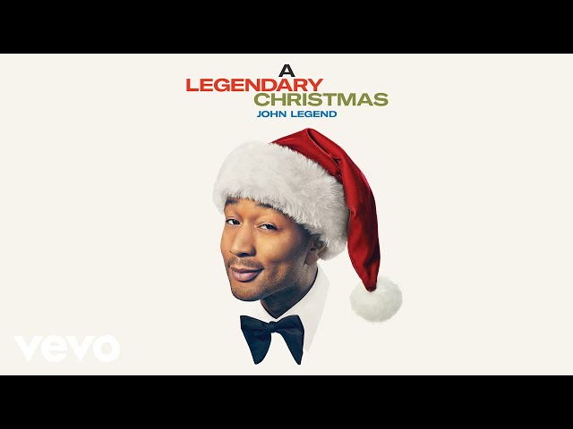 JOHN LEGEND - CHRISTMAS TIME IS HERE