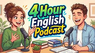 4 Hour English Podcast | Easy and Useful Topics for Beginners