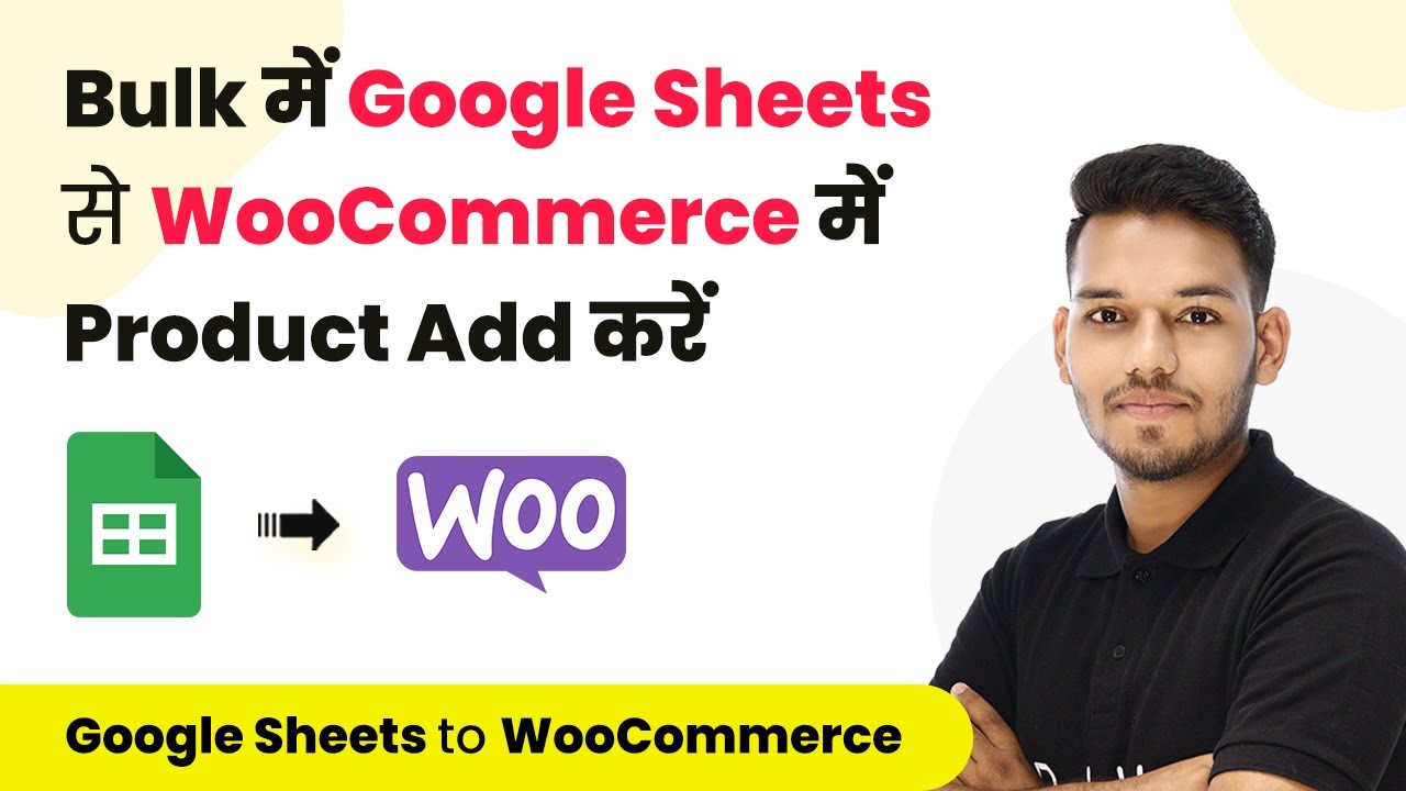 How to Add Product in WooCommerce From Google Sheets in Bulk at ...
