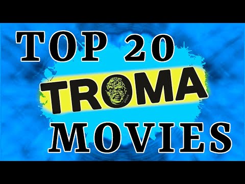 Top 20 TROMA Movies