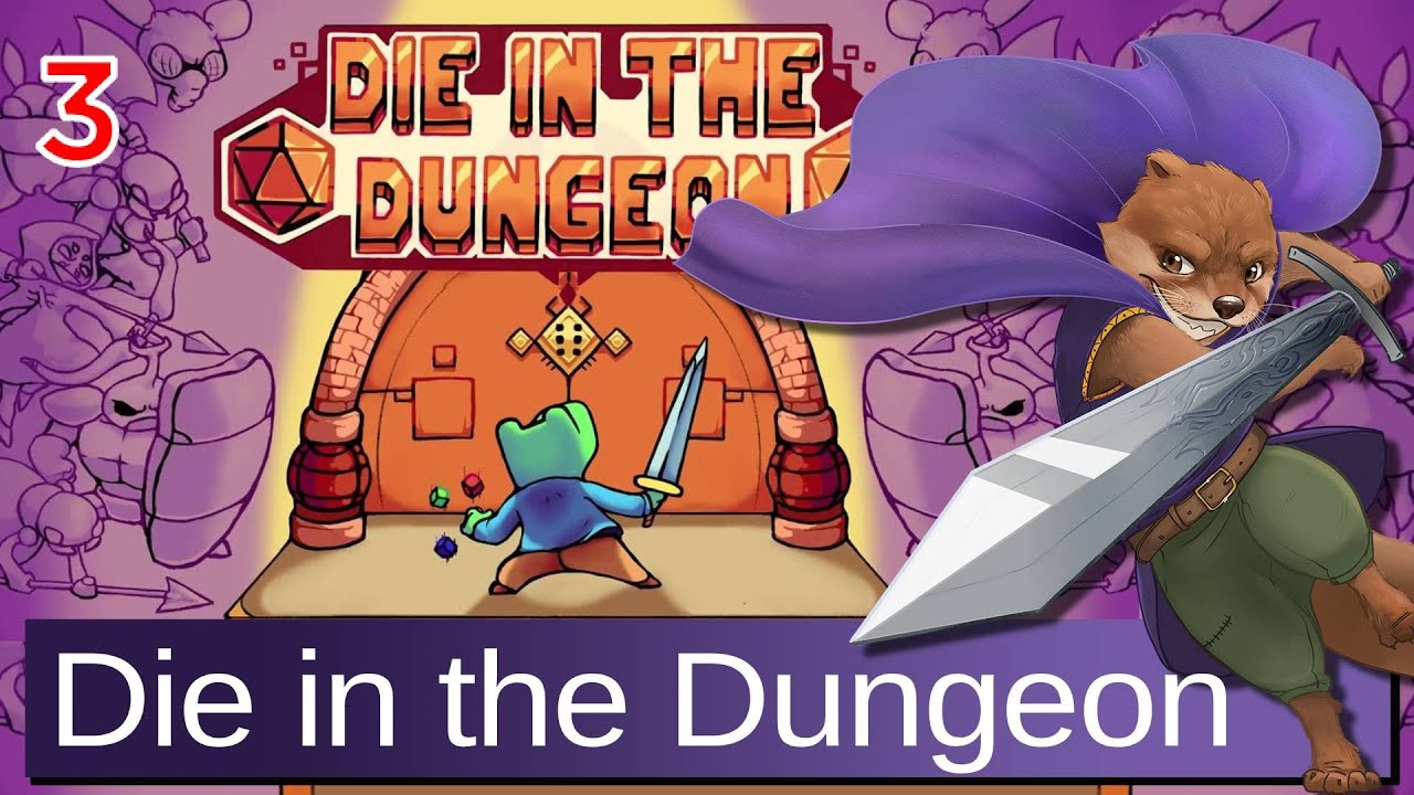 Let's Play Die in the Dungeon: Origins w/ Bog Otter Episode 3 - YouTube