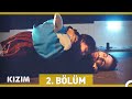 Kızım 2. Bölüm