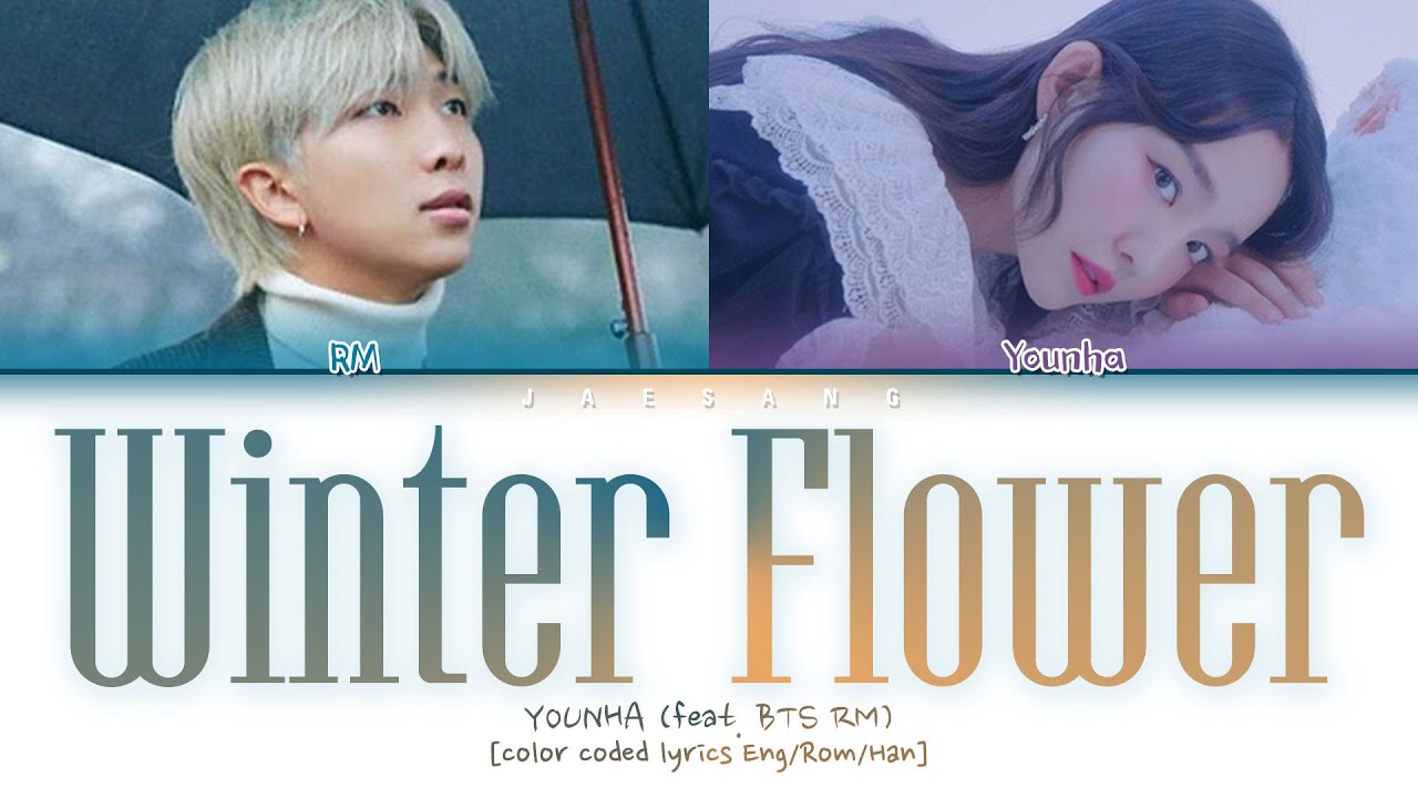 YOUNHA 'WINTER FLOWER' (雪中梅) (feat BTS RM) Lyrics [Color Coded Han