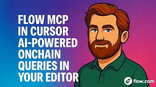Flow Mcp In Cursor Ai-Powered Onchain Queries In Your Editor