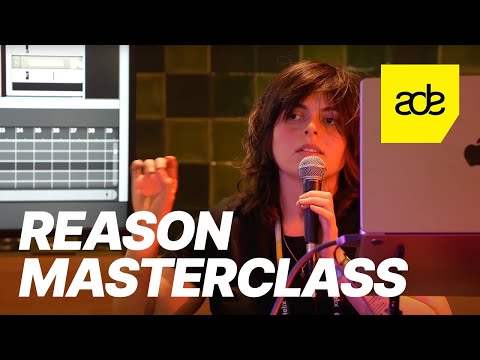 Reason Masterclass: Hybrid Setups for Creative Workflow and Live Performances | ADE 2023