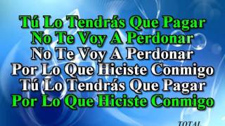 karaoke  No Te Voy A Perdonar  Cañaveral