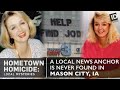 The Local News Anchor Who Hasn't Been Found | Hometown Homicide: Local Mysteries