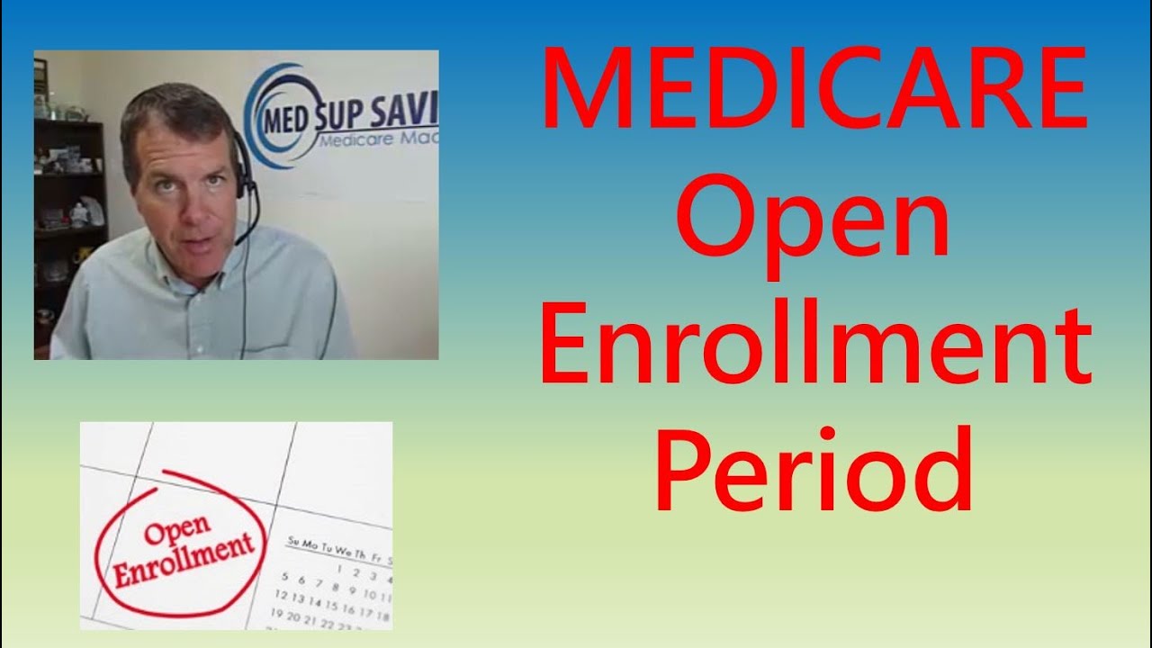 Making the Most of Medicare Open Enrollment