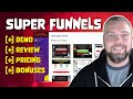 Super Funnels Review and Demo With Bonuses