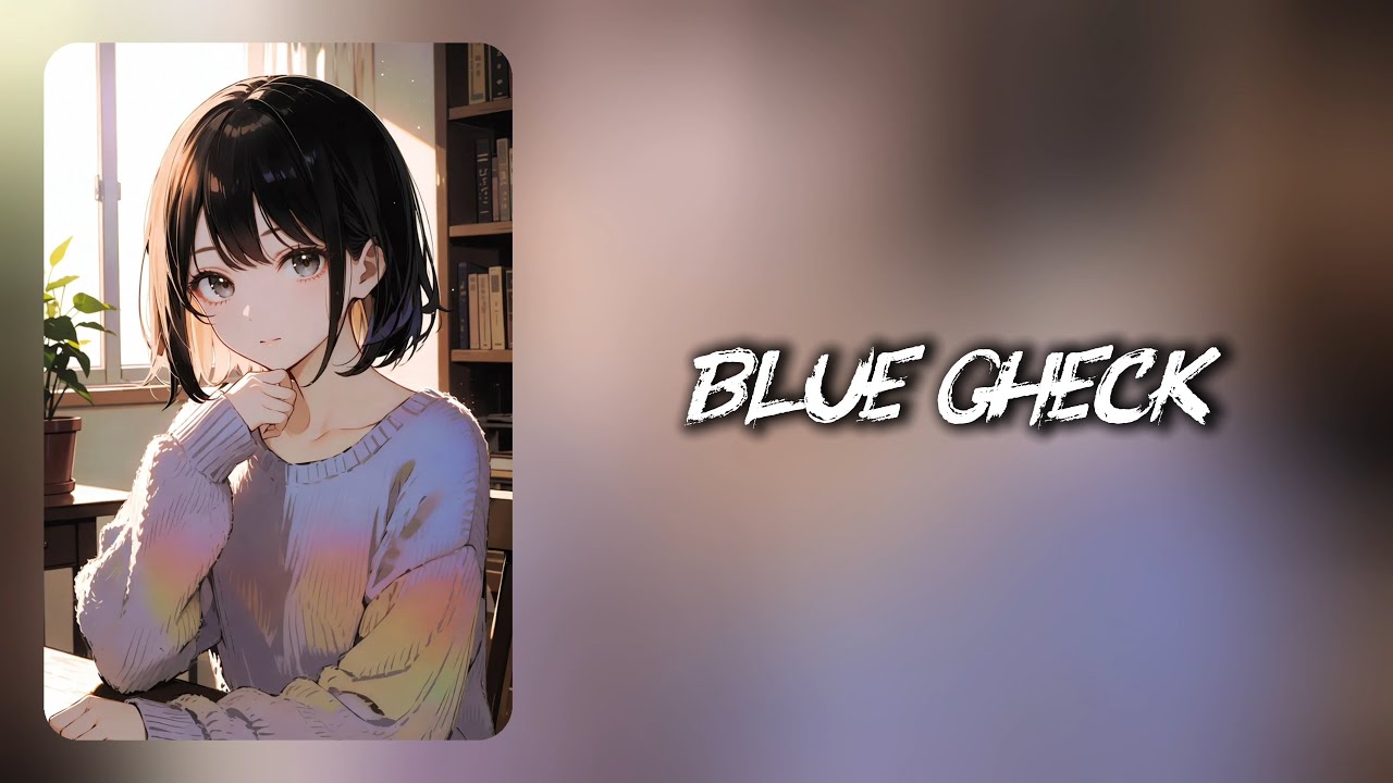 MidnightLoFiCafe | Blue Check